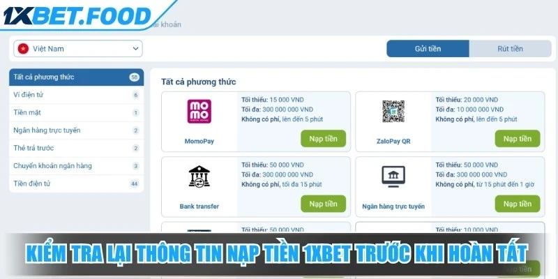 Kiểm tra lại các thông tin nạp tiền 1xBet trước khi hoàn tất thao tác